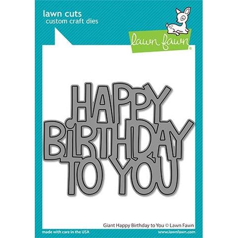 Simon Says Stamp! Lawn Fawn GIANT HAPPY BIRTHDAY TO YOU Die Cut lf2613