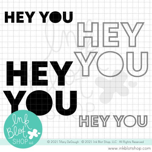 Simon Says Stamp! Ink Blot Shop Clear Stamp Set GIANT HEY YOU inbl115*