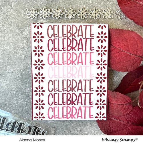 Simon Says Stamp! Whimsy Stamps SENTIMENT ASSORTMENT CELEBRATE Clear Stamps CWSD183a