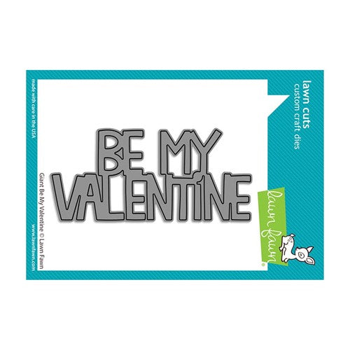 Simon Says Stamp! Lawn Fawn GIANT BE MY VALENTINE Die Cut lf2735