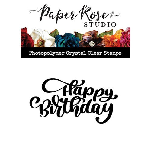 Simon Says Stamp! Paper Rose HAPPY BIRTHDAY CHUNKY Clear Stamp 24640