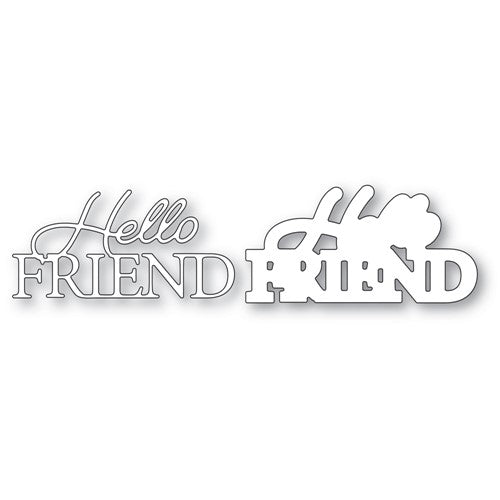 Simon Says Stamp! Memory Box HELLO FRIEND POSH SCRIPT Dies 94586