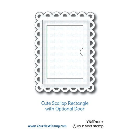 Simon Says Stamp! Your Next Die CUTE SCALLOP RECTANGLE WITH OPTIONAL DOOR ynsd1007