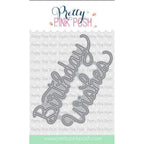 Simon Says Stamp! Pretty Pink Posh BIRTHDAY WISHES SCRIPT Dies