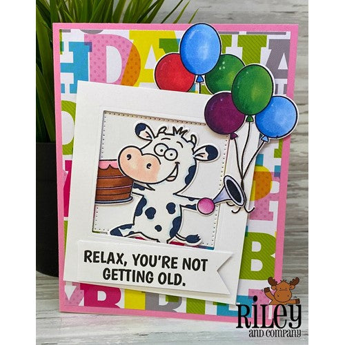 Simon Says Stamp! Riley and Company Funny Bones RELAX YOU'RE NOT GETTING OLD Cling Rubber Stamp RWD-990