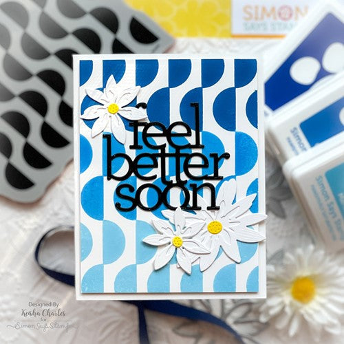 Simon Says Stamp! CZ Design Wafer Dies FEEL BETTER SOON czd163 | color-code:ALT5
