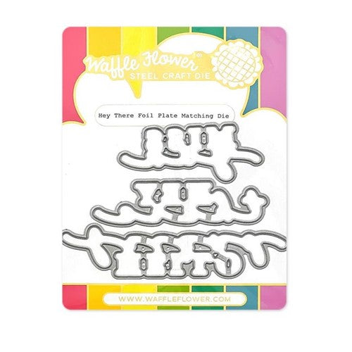 Simon Says Stamp! Waffle Flower HEY THERE Dies 421074