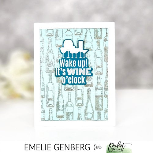 Simon Says Stamp! Picket Fence Studios JUST WANNA HAVE WINE Clear Stamps s194