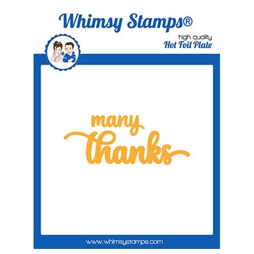 Simon Says Stamp! Whimsy Stamps MANY THANKS Hot Foil Plate WSHFP07