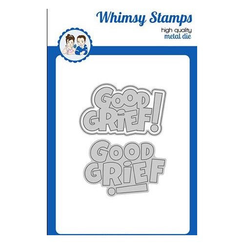 Simon Says Stamp! Whimsy Stamps GOOD GRIEF Word Dies WSD120