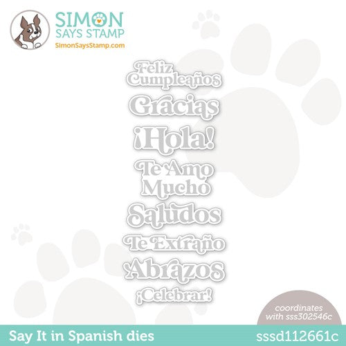 Simon Says Stamp! Simon Says Stamp SAY IT IN SPANISH Wafer Dies sssd112661c