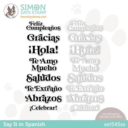 Simon Says Stamp! Simon Says Stamps and Dies SAY IT IN SPANISH set545ss Stamptember