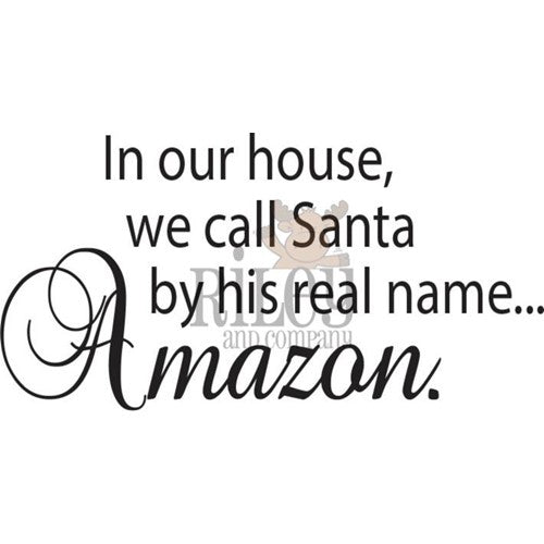 Simon Says Stamp! Riley And Company Funny Bones SANTA'S REAL NAME IS AMAZON Cling Stamp RWD-1071