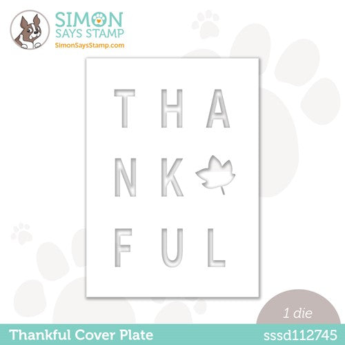 Simon Says Stamp! Simon Says Stamp THANKFUL COVER PLATE Wafer Die sssd112745 DieCember