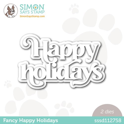 Simon Says Stamp! Simon Says Stamp FANCY HAPPY HOLIDAYS Wafer Dies sssd112758