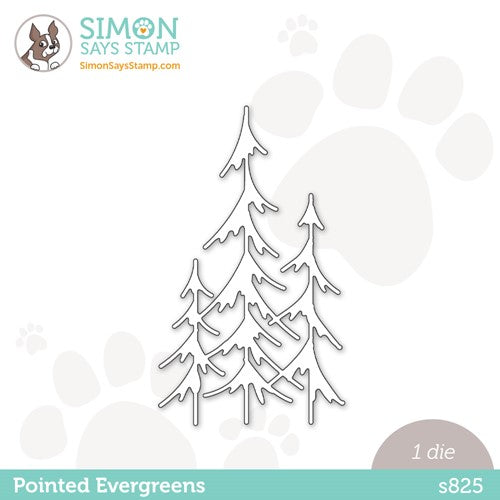 Simon Says Stamp! RESERVE Simon Says Stamp POINTED EVERGREENS Wafer Die s825 Diecember