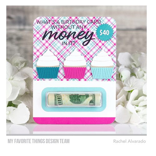 Simon Says Stamp! My Favorite Things BIRTHDAY CASH Clear Stamps cs738 | color-code:ALT1