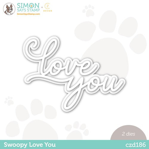 Simon Says Stamp! CZ Design Wafer Dies SWOOPY LOVE YOU czd186 Hugs