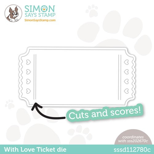 Simon Says Stamp! Simon Says Stamp WITH LOVE TICKET Wafer Dies sssd112780c Kisses