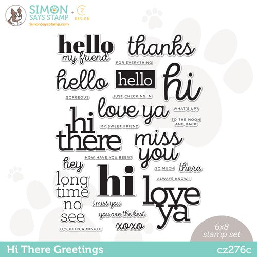 Simon Says Stamp! CZ Design Clear Stamps HI THERE GREETINGS cz276c Kisses