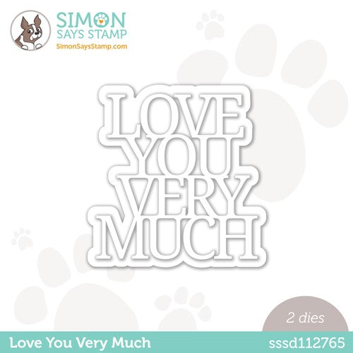 Simon Says Stamp! Simon Says Stamp LOVE YOU VERY MUCH Wafer Dies sssd112765 Kisses