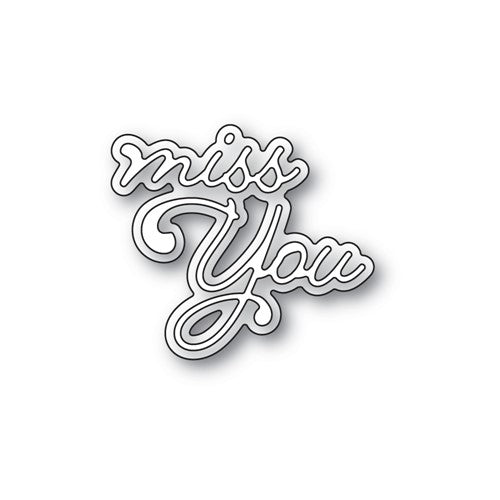 Poppy Stamps Miss You Moonlight Script Dies 2525