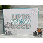 Riley And Company Cut Ups Up To Snow Good Dies RD549 snowflakes