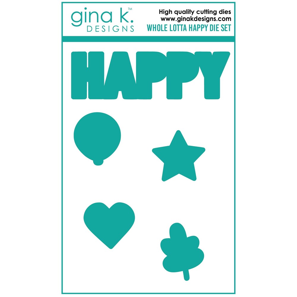 Gina K Designs Whole Lotta Happy Dies die0299