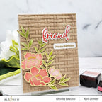 Altenew Wicker Texture 3D Embossing Folder ALT7661 happy birthday friend