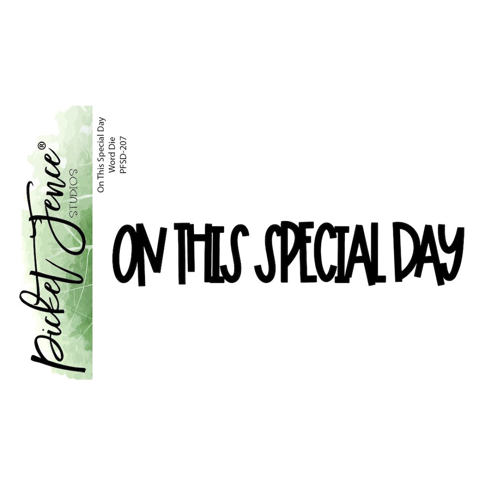 Picket Fence Studios On This Special Day Word Dies pfsd207