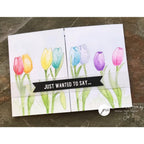 Julie Hickey Designs Peter's Tulips Clear Stamps DS-PT-1037 just wanted to say