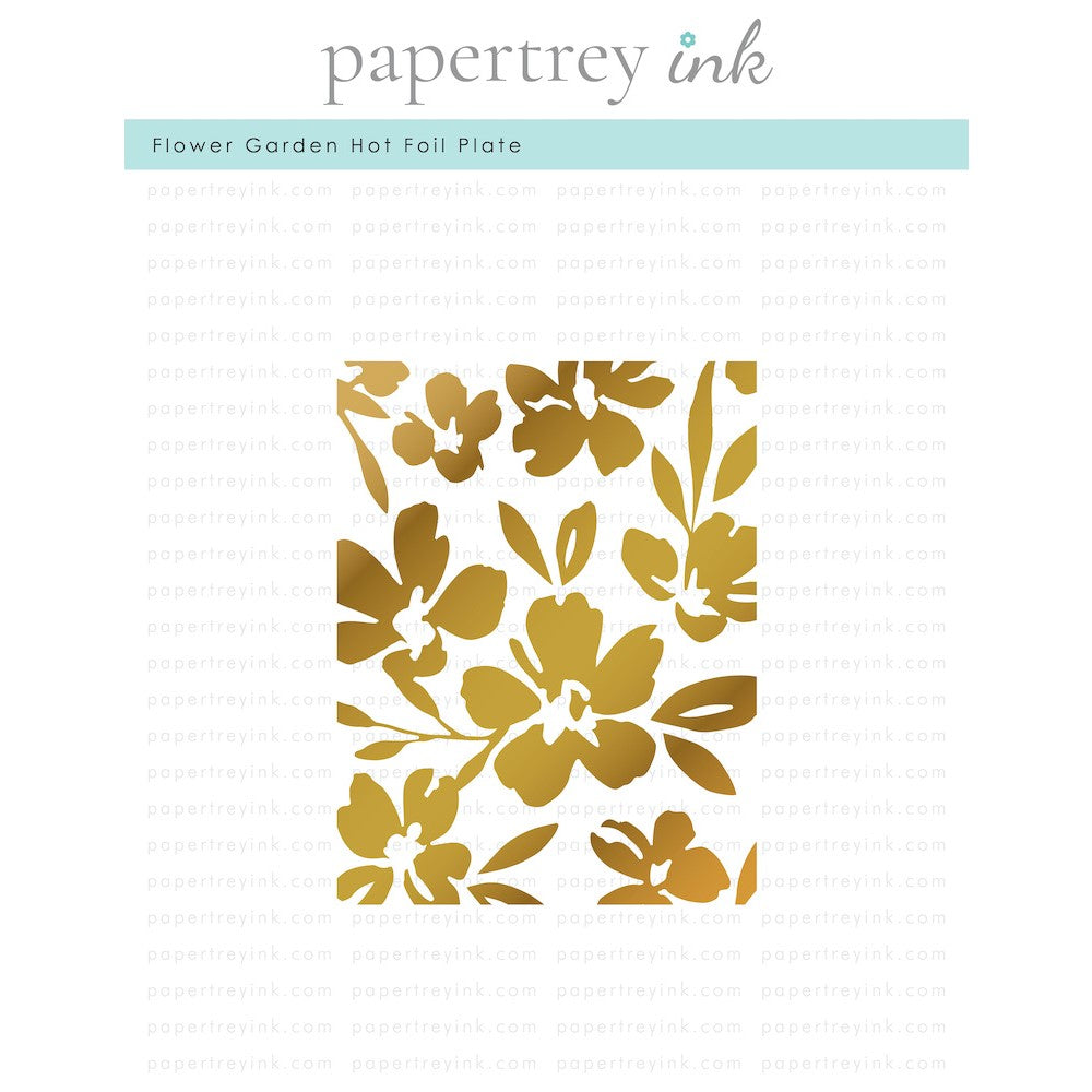 Papertrey Ink Flower Garden Hot Foil Plate PTIF-0009