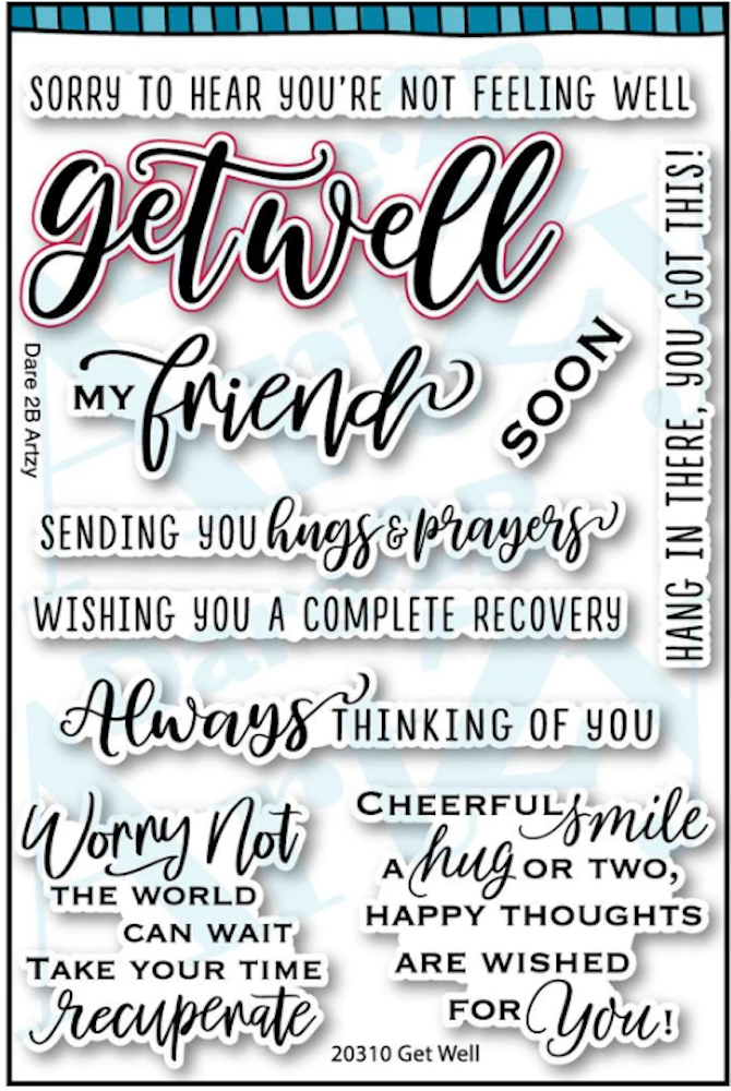 Dare 2B Artzy Get Well Clear Stamp Set 20310