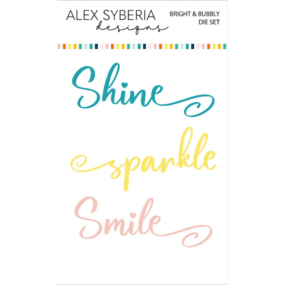 Alex Syberia Designs Bright and Bubbly Die Set asdd63