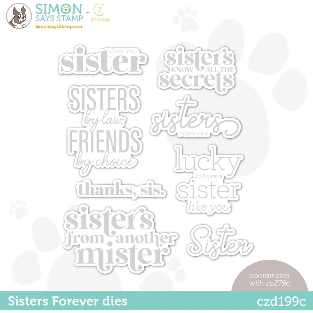 CZ Design Wafer Dies Sisters Forever czd199c Beautiful Days