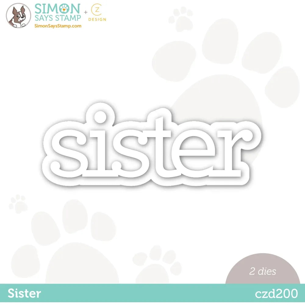 CZ Design Wafer Dies Sister czd200 Beautiful Days