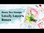 Simon Says Stamp! Honey Bee LOVELY LAYERS ROSES Dies hbdsllros