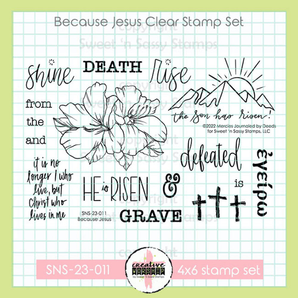 Sweet 'N Sassy Because Jesus Clear Stamp Set sns-23-011