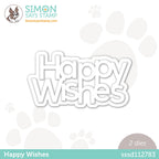 Simon Says Stamp HAPPY WISHES Wafer Dies sssd112783