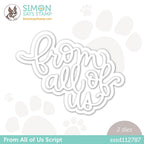 Simon Says Stamp From All Of Us Script Wafer Dies sssd112787 Beautiful Days