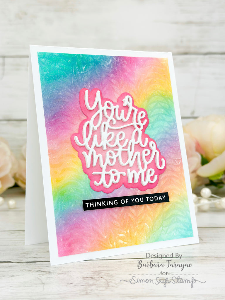 Simon Says Stamp You're Like A Mother To Me Wafer Dies sssd112793 Mother's Day Card | color-code:ALT02