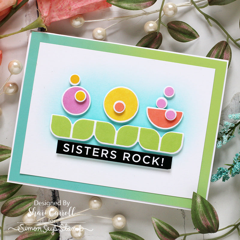 Simon Says Stamp Geo Flower Building Wafer Dies sssd112797c Modern Floral Sisters Card | color-code:ALT02