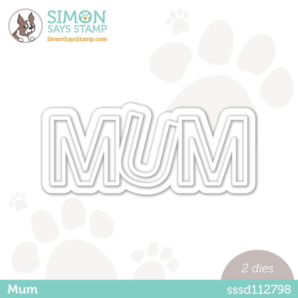 Simon Says Stamp Mum Wafer Dies sssd112798 Beautiful Days