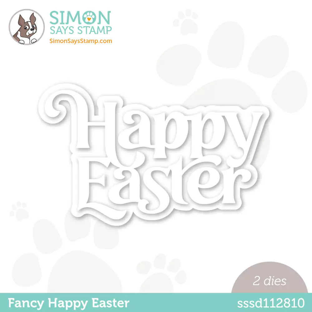 Simon Says Stamp FANCY HAPPY EASTER Wafer Dies sssd112810 Just For You