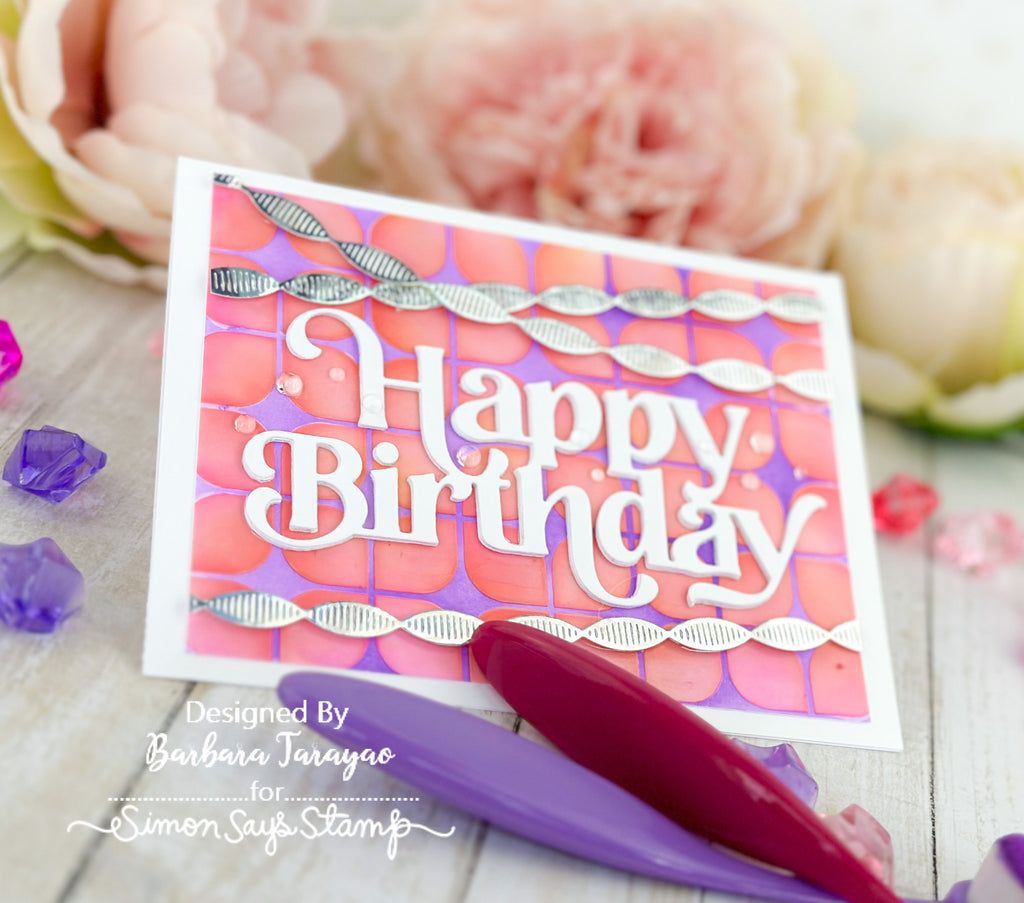 Simon Says Stamp Large Fancy Happy Birthday Wafer Die sssd112815 Birthday Card | color-code:ALT05