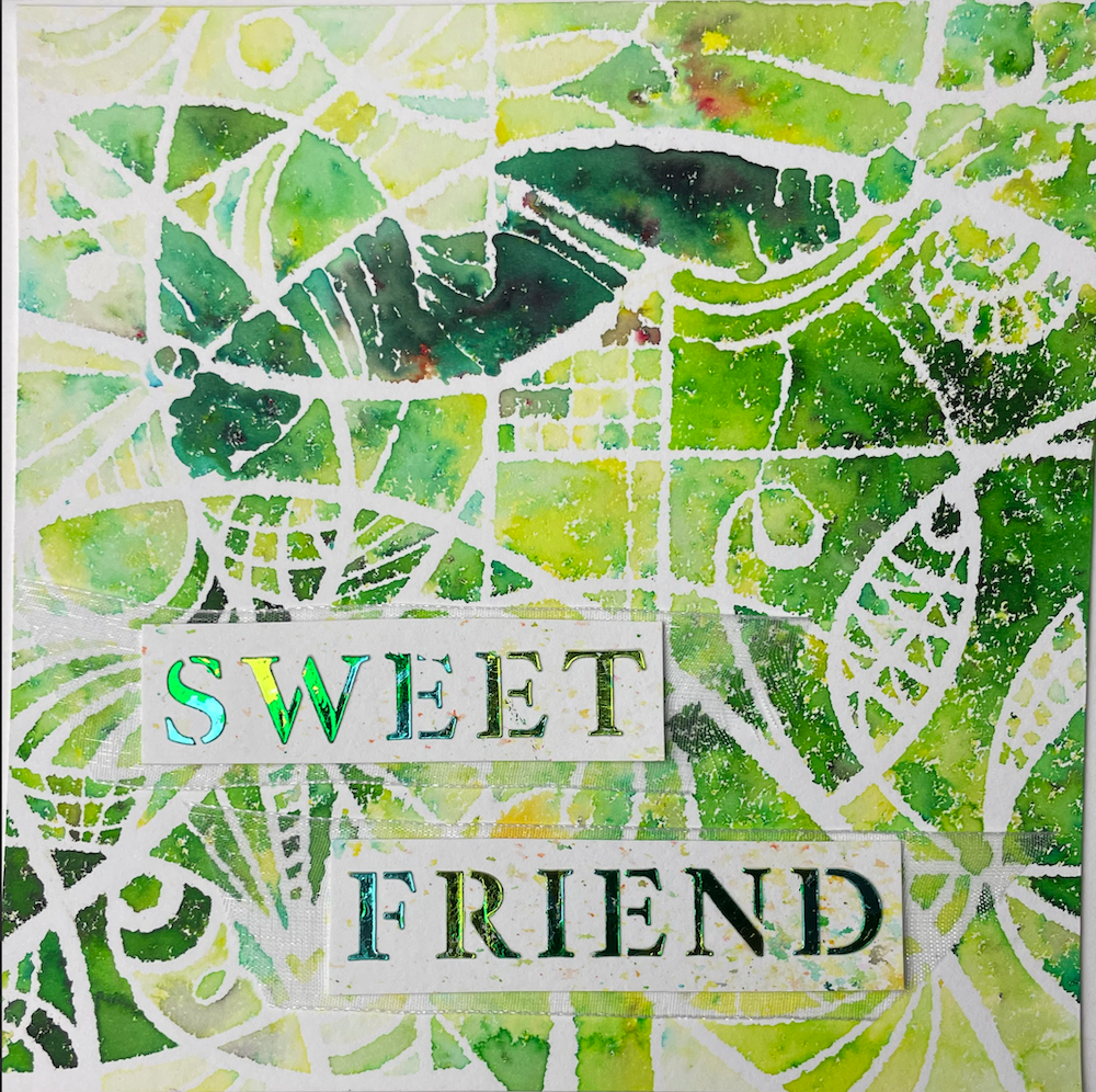 The Crafter's Workshop Patterned Glass 6x6 Stencil tcw1071s sweet friend